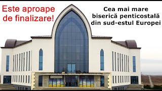 Cea mai mare biserică penticostală din sud-estul Europei este aproape de finalizare la Vicovu de Sus