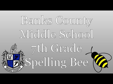 2022 Banks County Middle School 7th Grade Spelling Bee