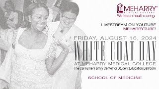 School of Medicine (Group 1) | White Coat Ceremony | Meharry Medical College | 2024