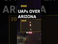 UAPs OVER ARIZONA