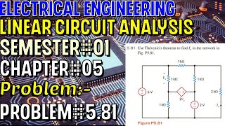 Linear Circuit Analysis | Chapter#05 | Problem#5.81 | Basic Engineering Circuit Analysis