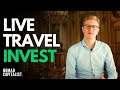 My Master Plan to Live, Travel, and Buy Real Estate