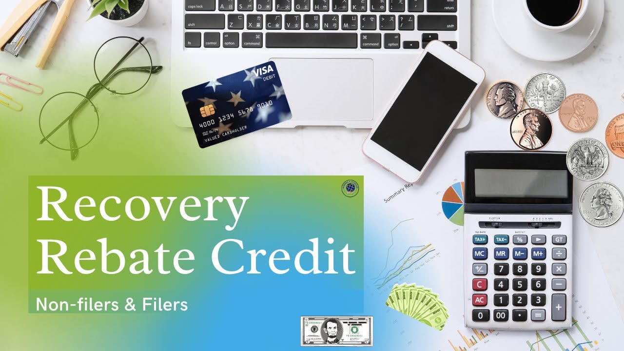 How To Claim The Recovery Rebate Credit Stimulus Checks Non filers 