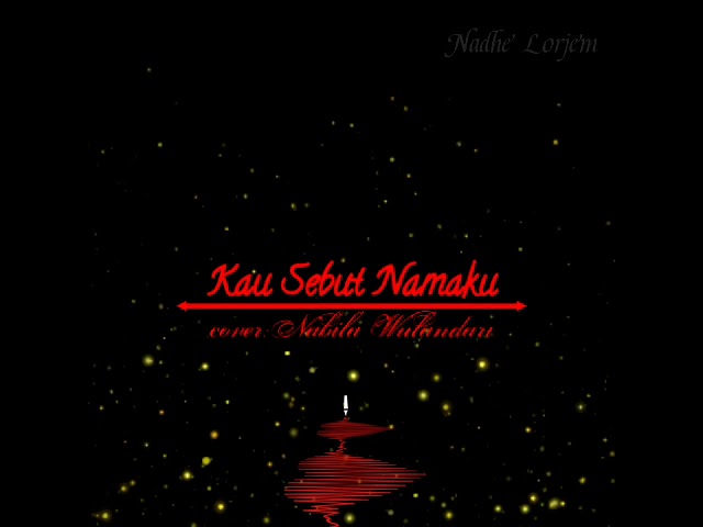 lagu Sonia Kau Sebut Namaku(cover Nabila Wulandari)lirik!! class=