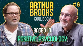 Arthur Brooks, is Happiness a Science? | Ep 6 | Soul Boom
