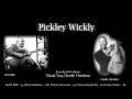 Miniature de la vidéo de la chanson Pickley Wickly