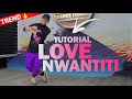 LOVE NWANTITI Tik Tok Trend | Tutorial by @KAPHAR