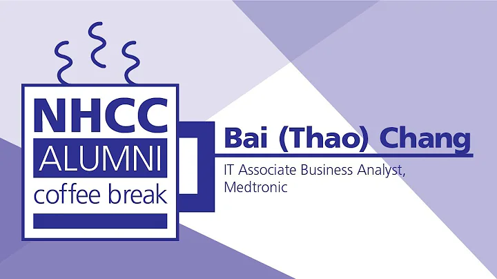NHCC Alumni Coffee Break: Bai (Thao) Chang
