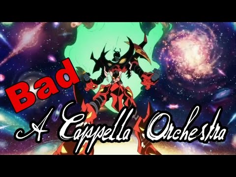 gurren-lagann:-libera-me-from-hell---bad-a-cappella-orchestra