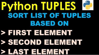 Sort List of  Python tuples based on First, Second and last elements | Python Basics screenshot 4