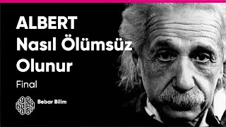 Nasıl Ölümsüz Olunur? - ALBERT Belgeseli - Son Bölüm