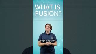 What is Fusion Energy? - in under one minute! UKAEA explains, in FUSION101 🎬 #shorts #science