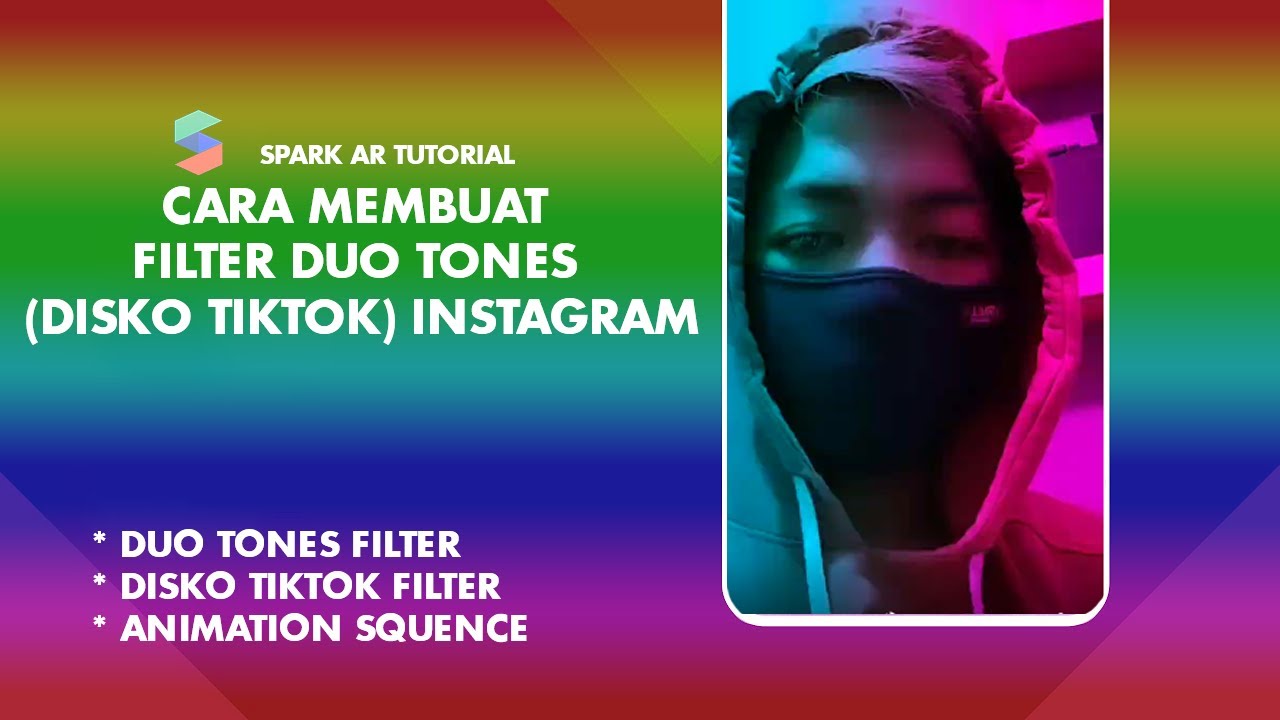 Spark AR Tutorial Cara Membuat Filter Duo Tones Disko Spark AR Tutorial Cara Membuat Filter Duo Tones Disko