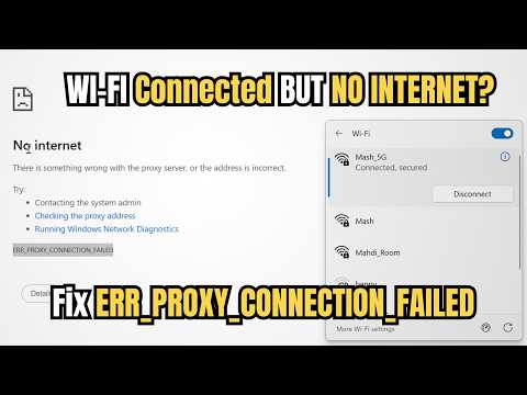 Fix ERR PROXY CONNECTION FAILED | WiFi Connected But No Internet?