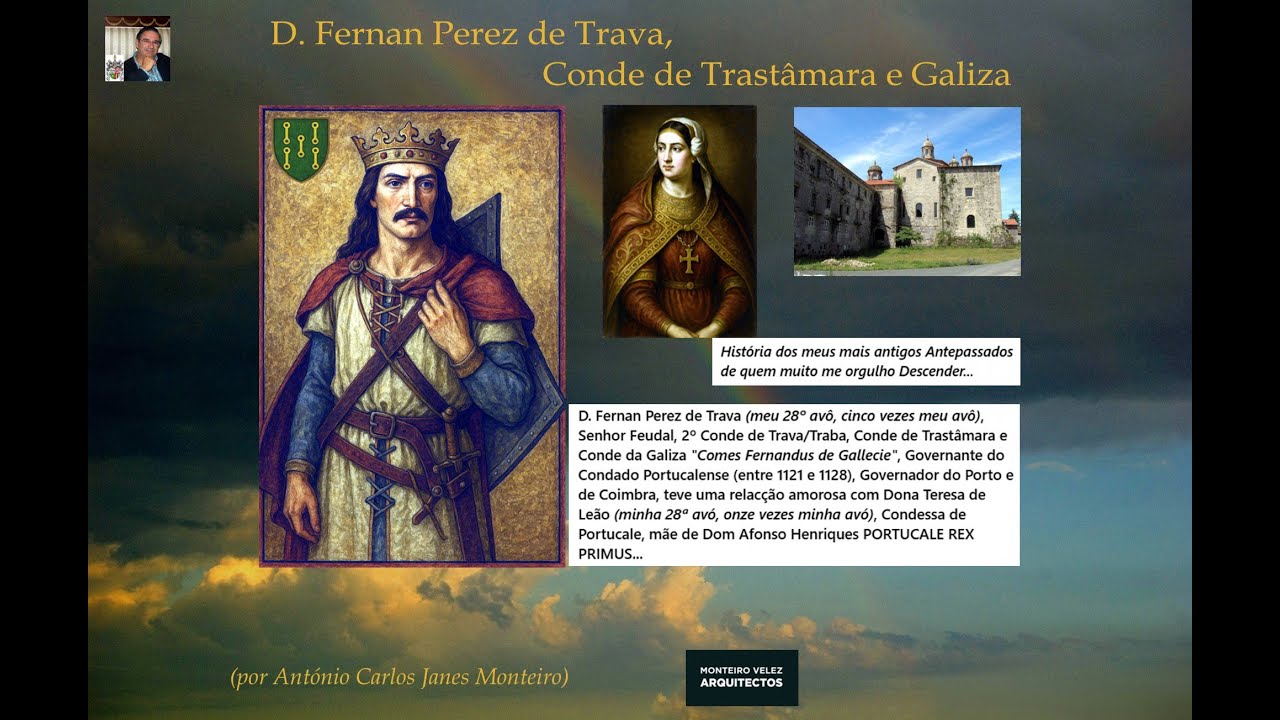 D.Fernan Perez de Trava, Conde de Trastámara y Conde de Galicia (por António Carlos Janes Monteiro)