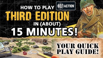 How To Play BOLT ACTION 3rd Edition In (About) 15 Minutes!