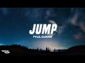 Tyla, Gunna, Skillibeng - Jump (Lyrics)