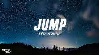 Tyla, Gunna, Skillibeng - Jump (Lyrics)