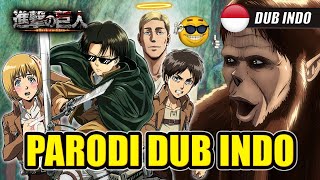 Attack On Titan Season 3   Parodi Dubbing Indonesia