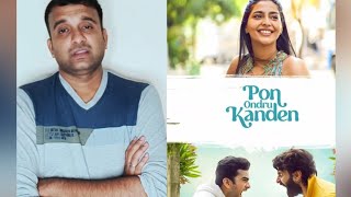 Pon Ondru Kanden - Review | Ashok Selvan, Vasanth Ravi, Aishwarya Lekshmi | Priya V | KaKis Talkies