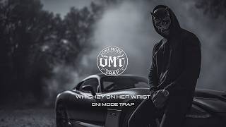 Omt  Whiskey On Her Wrist gangster Trap