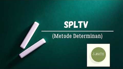 SPLTV METODE DETERMINAN