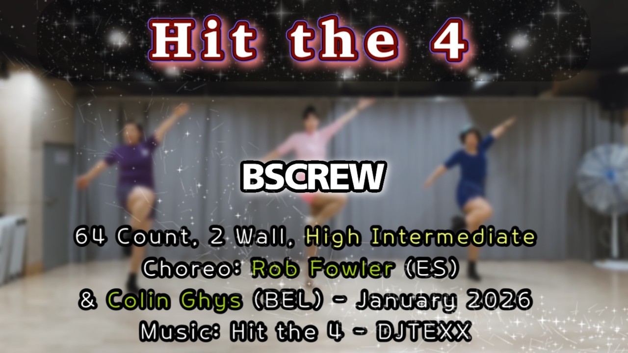 Hit the 4 Line Dance | Rob Fowler & Colin Ghys | High Intermediate | BSCREW | Demo