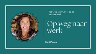 Hoe wil jij gaan werken op de arbeidsmarkt? -  Op Weg Naar Werk (3)