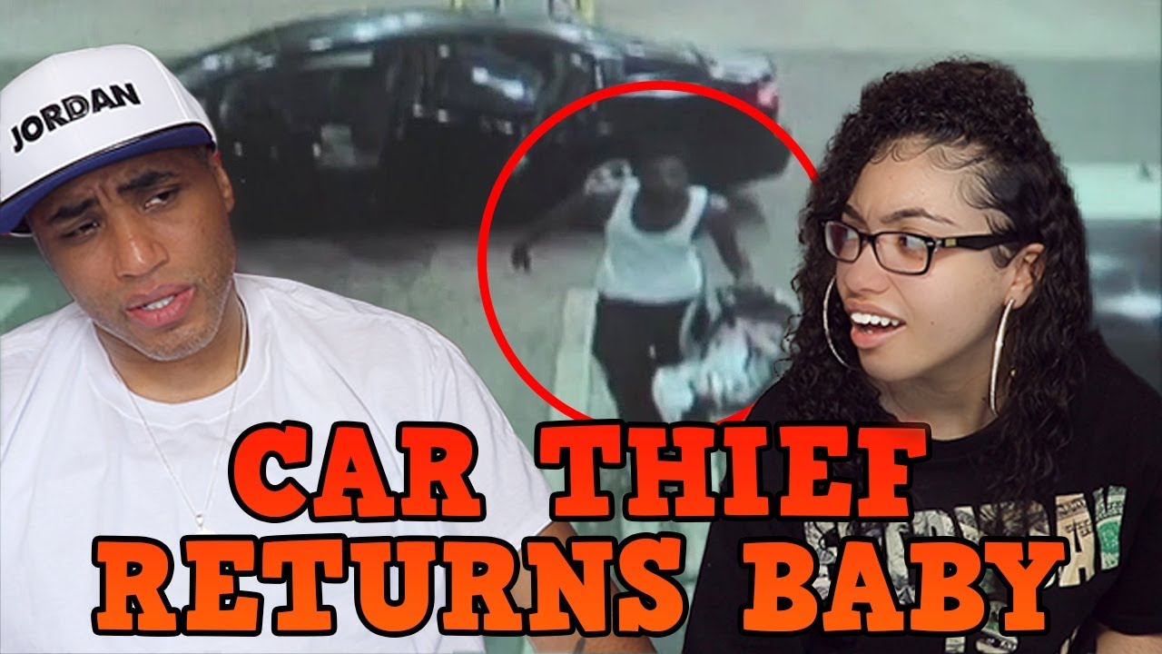MY DAD REACTS TO VIDEO: Car thief returns baby REACTION - YouTube