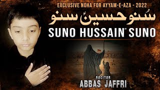 Suno Hussain Suno l Abbas Jaffri l 2022 l 1444