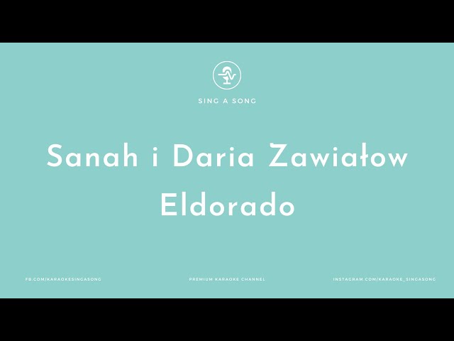 Sanah i Daria Zawiałow - Eldorado (Karaoke/Instrumental) class=