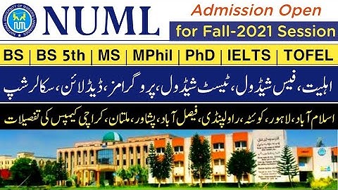 NUML University Islamabad admission 2021 Complete details | BS, BS 5th Semester, MS, MPhil & PhD