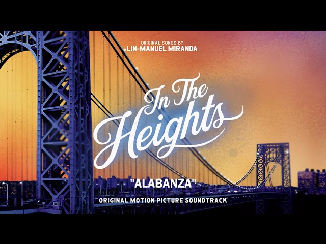 Alabanza - In The Heights Motion Picture Soundtrack (Official Audio)