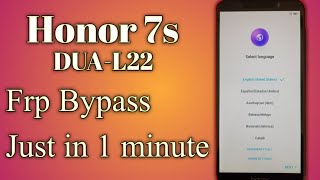 Honor 7s dua-l22 frp bypass || remove google account verification ||
