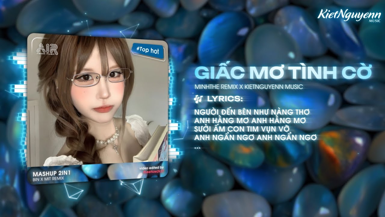 Giấc Mơ Tình Cờ - HiYa (MinhThe Remix x KietNguyenn) | Đừng đi đâu ở mãi bên anh được không Remix