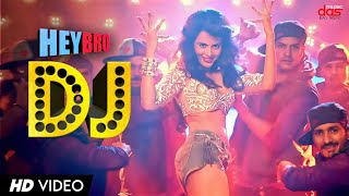 DJ Mera Gana Baja De - Hey Bro | Sunidhi Chauhan | Dj Ajijul SK | HD Video Song 2023