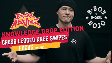 Footwork Tutorial: Cross Legged Knee Swipe Variation // THE KNOWLEDGE DROP x BREAK ADVICE