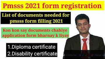 Documents required for Pmsss registration 2021