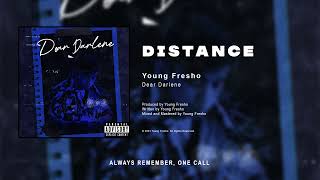 Young Fresho - Distance (Official Audio)