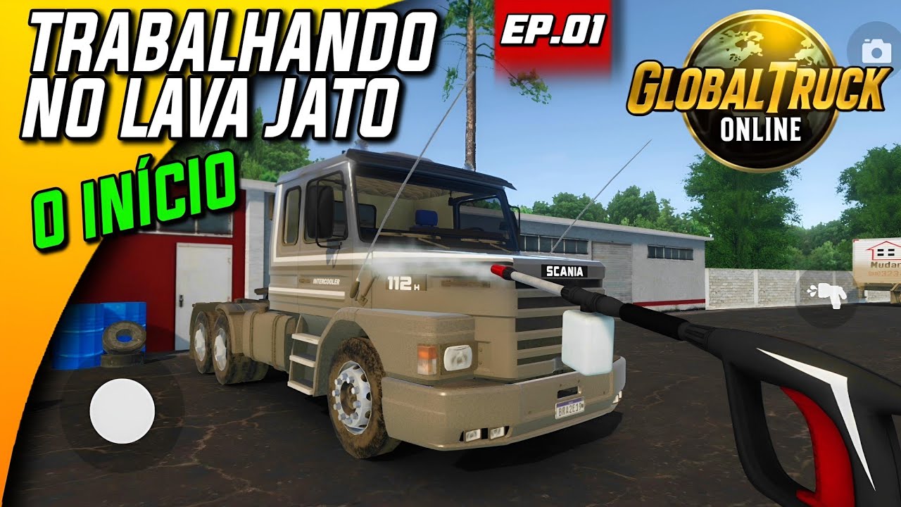 GLOBAL TRUCK ONLINE VIDA REAL - TRABALHANDO NO LAVA JATO #EP.01