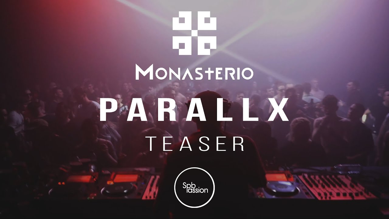 Teaser Parallx @ Monasterio Factory 2021
