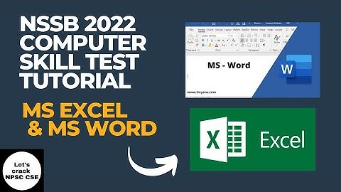 NSSB Computer Skill Test Tutorial Video | MS Excel & MS Word Explained