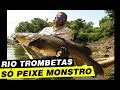 SÓ PEIXE MONSTRO NO RIO TROMBETAS