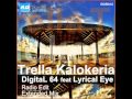 Digital 64 Feat Lyrical Eye - Trella Kalokeria