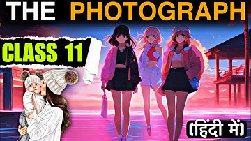 A Photograph Class 11 | Full ( हिंदी में ) Explained | Animated | Hornbill by Shirley Toulson