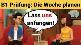 Oral exam German B1 | Planning something together/dialogue | speaking Part 3: The week