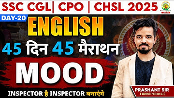 🔥Day 20 | Mood in English Grammar | English 45 Din 45 Marathon | SSC Exams 2025 | By Prashant Sir