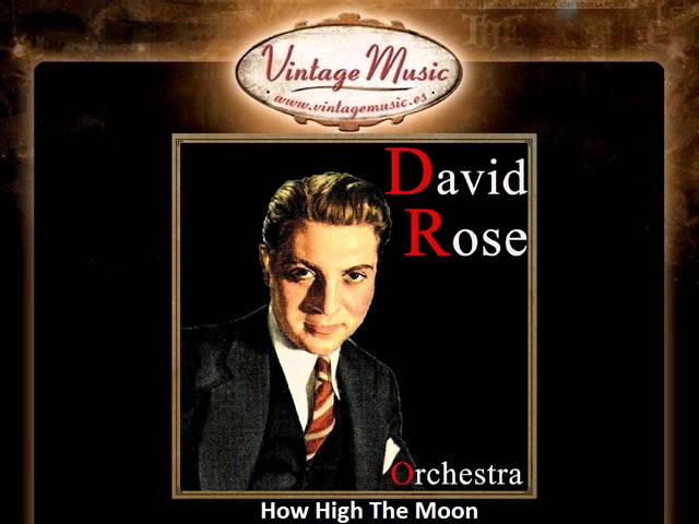 David Rose - How High The Moon