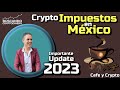 ☕️Impuestos de Bitcoin y Cryptos este 2023 @Mexico !! Omar Barajas en Cafe y Crypto ! #BitsoUpdate