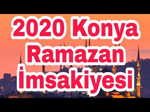 2020 Konya Ramazan İmsakiyesi (Kaynak: Diyanet işleri)